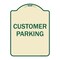 Signmission Designer Series Sign-Customer Parking, Tan & Green Heavy-Gauge Aluminum, 24" x 18", TG-1824-9855 A-DES-TG-1824-9855 - alternate 1